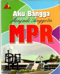 Image of Aku Bangga Menjadi Anggota MPR