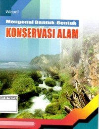 Image of Mengenal Bentuk Bentuk Konservasi Alam