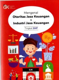 Image of Mengenal Otoritas Jasa Keuangan dan Industri Jasa Keuangan