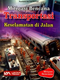Image of Mitagasi Bencana Transportasi Keselamatan di Jalan